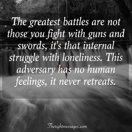 internal struggle with loneliness
